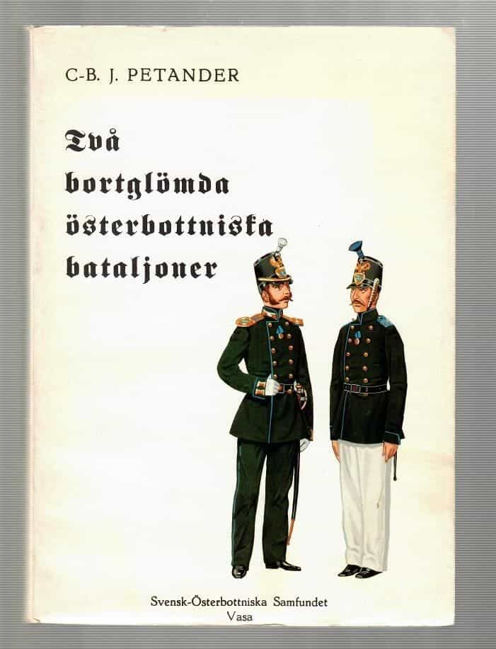 Två bortglömda österbottnista bataljoner