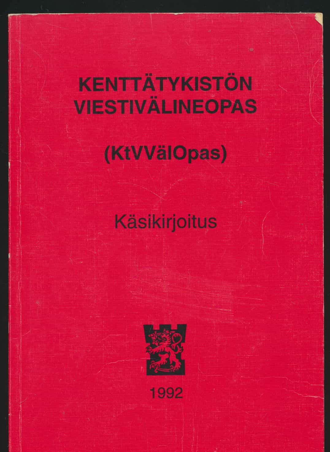 Kenttätykistön viestivälineopas (KtVVälOpas) käsikirjoitus