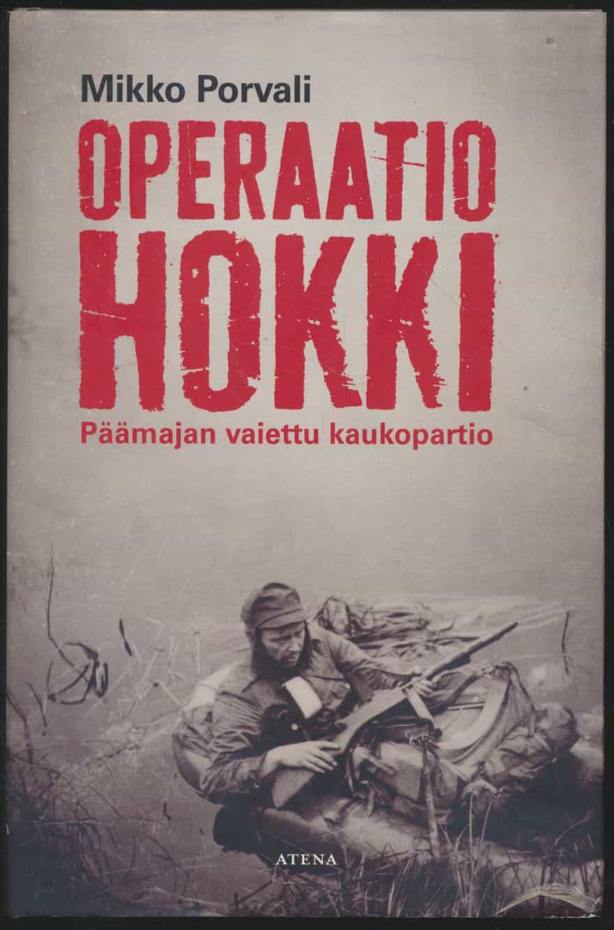 Operaatio Hokki - Päämajan vaiettu kaukopartio