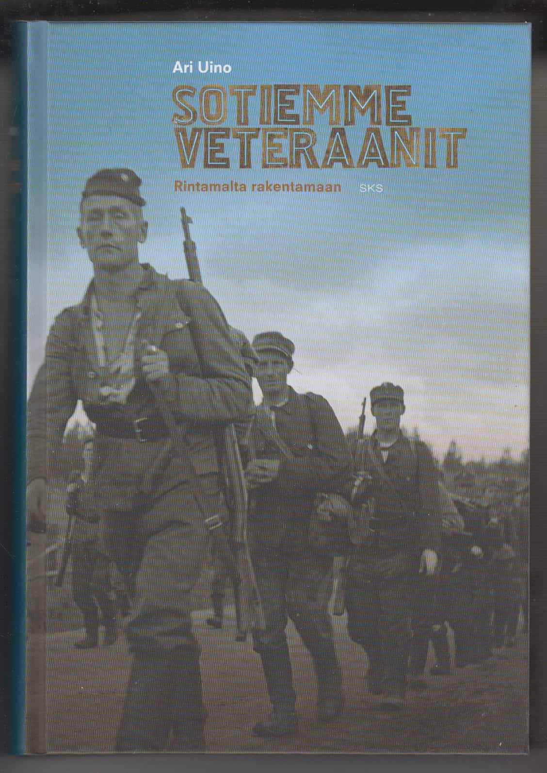Sotiemme veteraanit Rintamalta rakentamaan