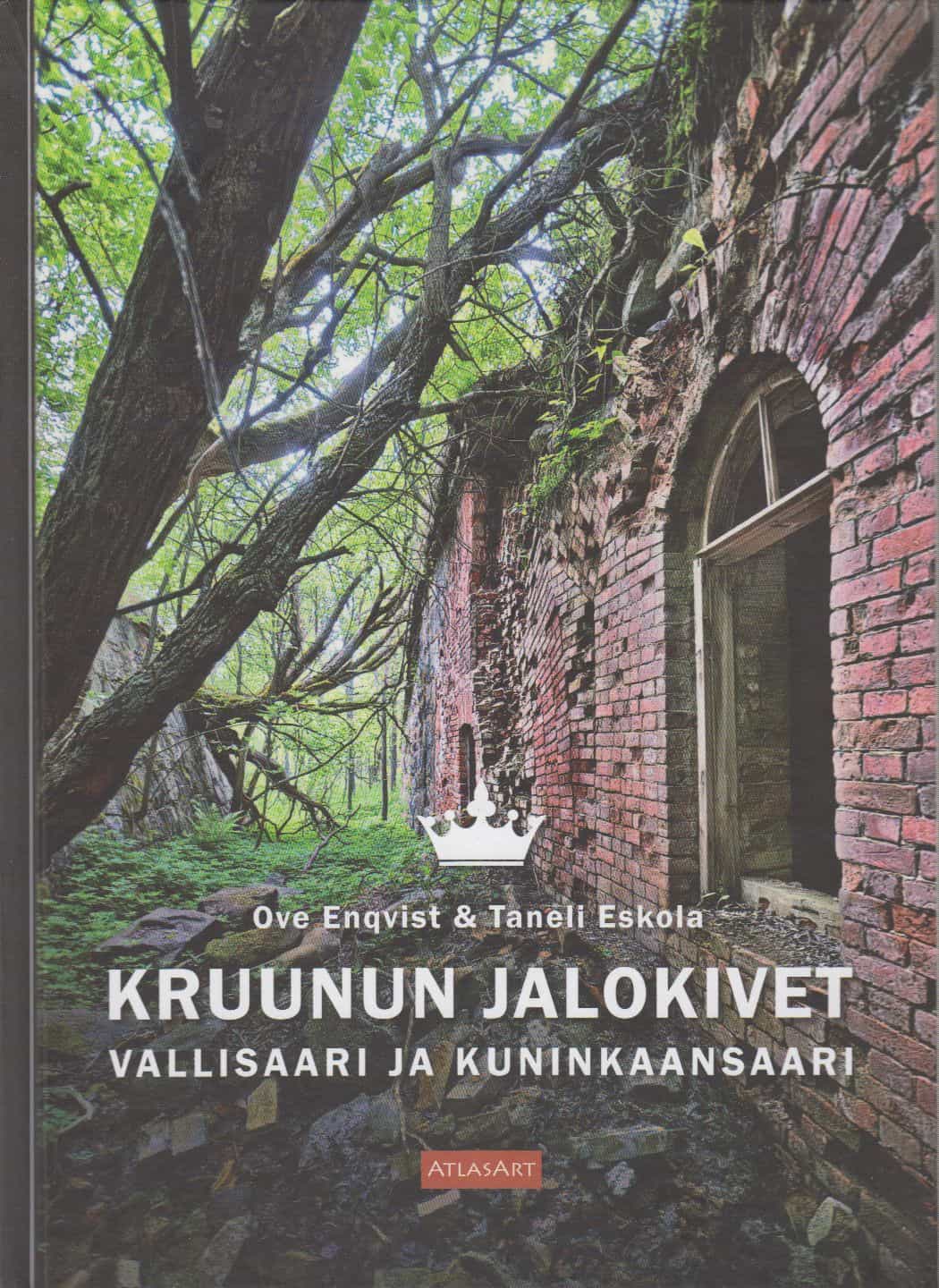 Kruunun jalokivet - Vallisaari ja Kuninkaansaari