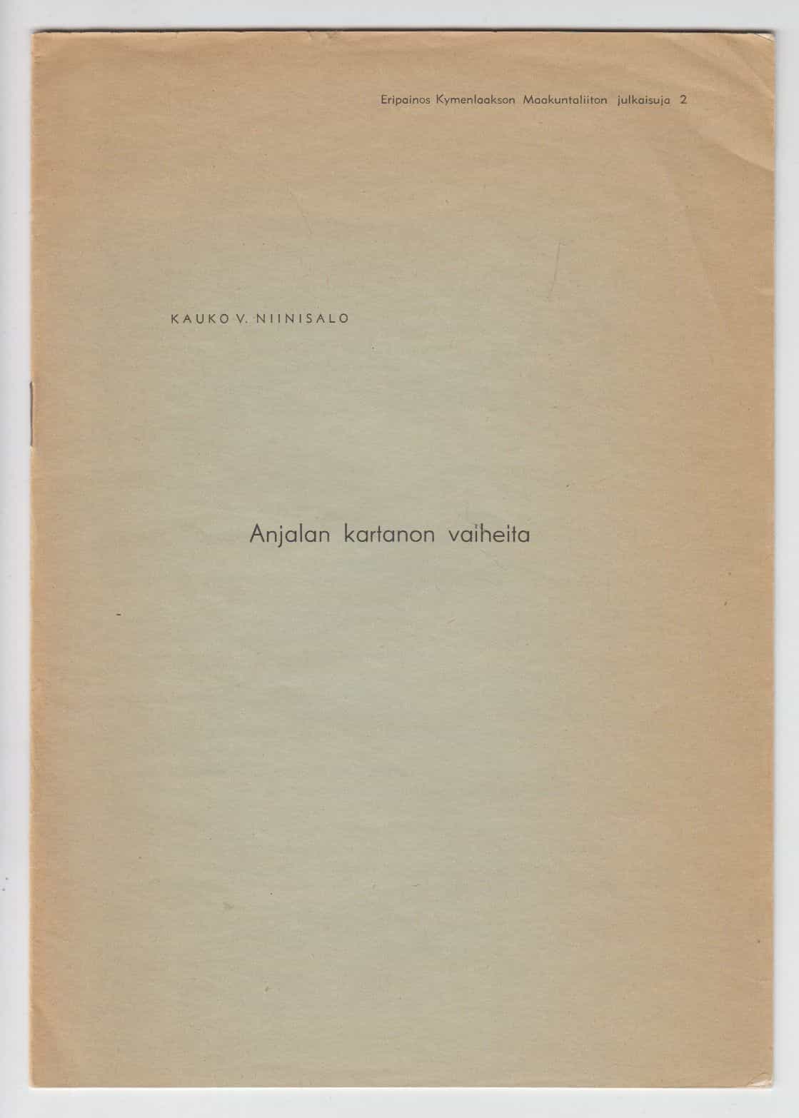 Anjalan kartanon vaiheita