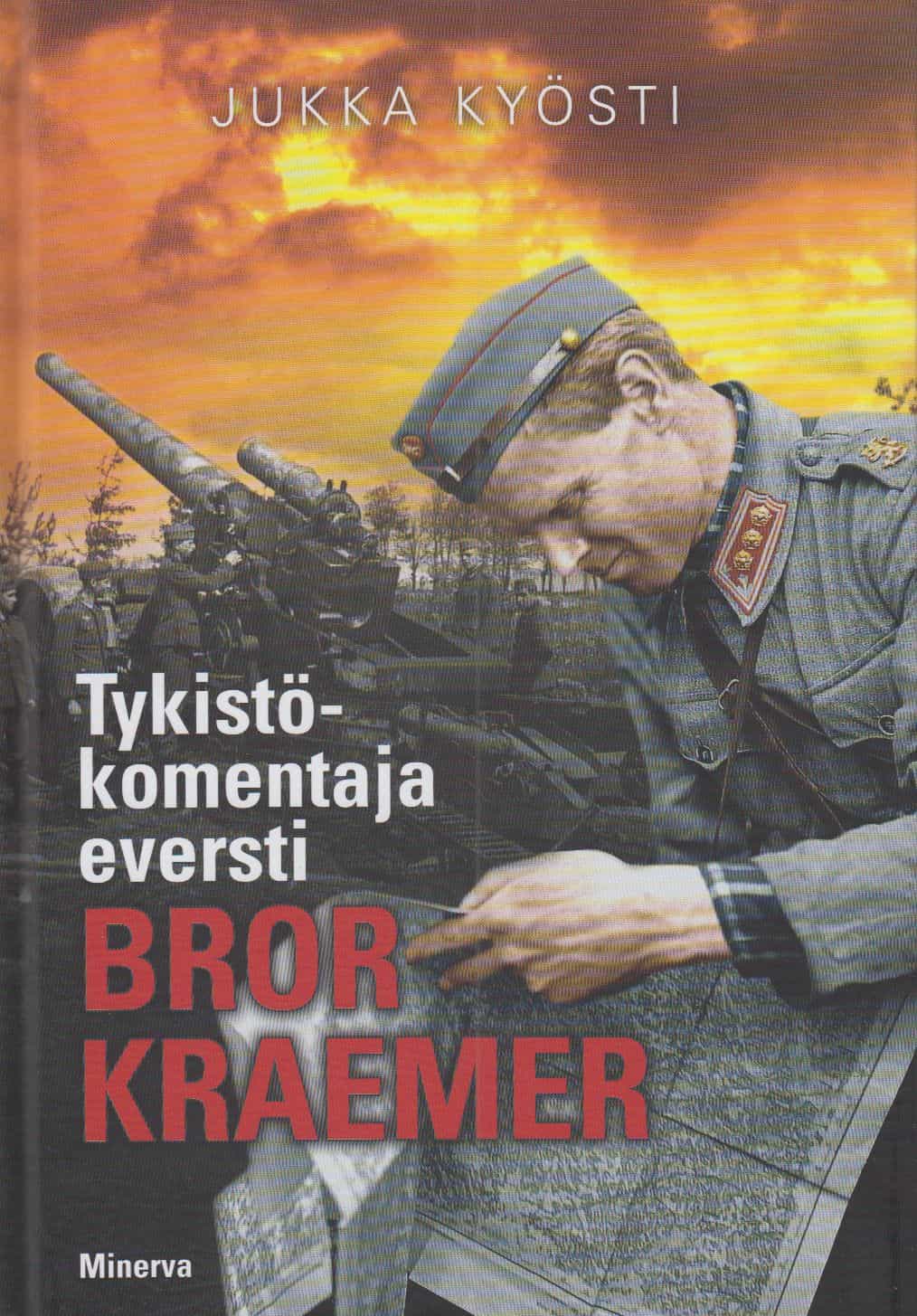 Tykistökomentaja eversti Bror Kraemer (Signeeraus)