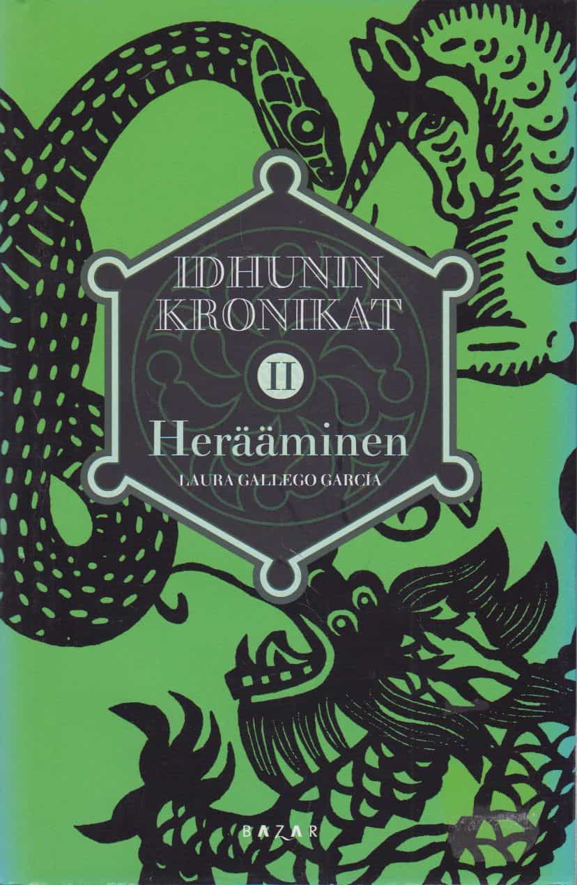 Idhunin kronikat II Herääminen
