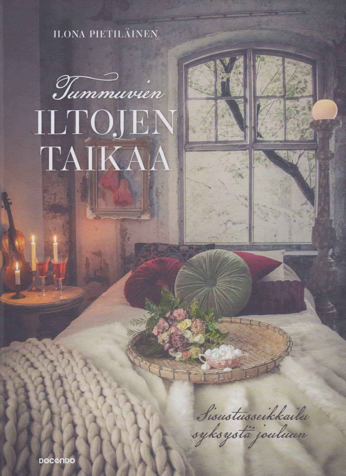 Tummuvien iltojen taikaa - Sisustusseikkailu syksystä jouluun