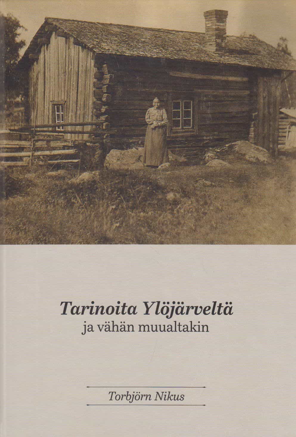 Tarinoita Ylöjärveltä ja vähän muualtakin