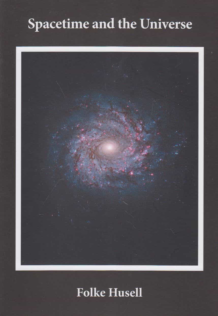 Spacetime and the universe - The fundamental nature of gravitation, dark matter and dark energy and how they are interconnected