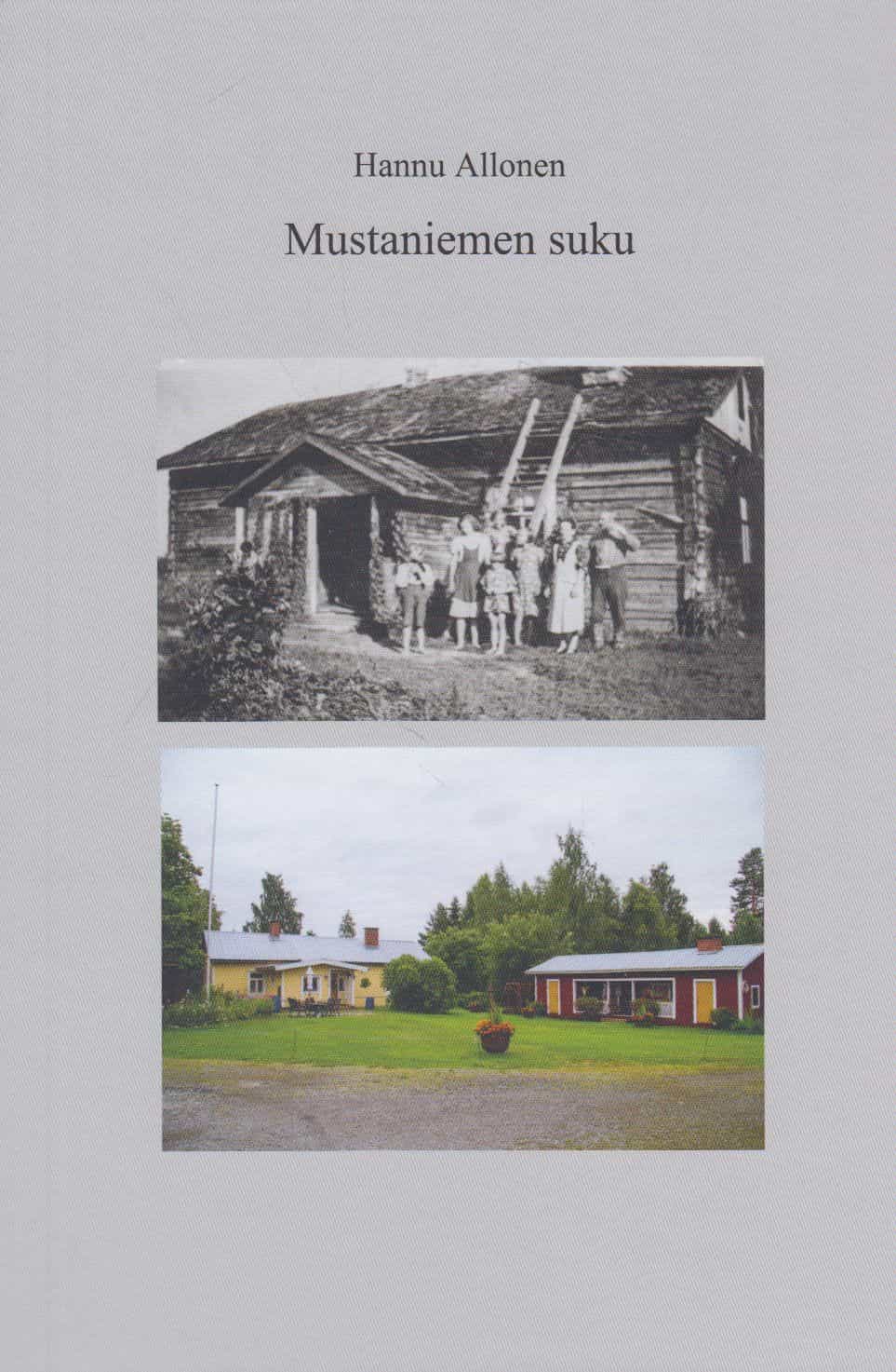 Mustaniemen suku - Ananias ja Wilhelmina Niemisen esi- ja jälkipolvet Korpilahden Puolakan Mustaniemestä