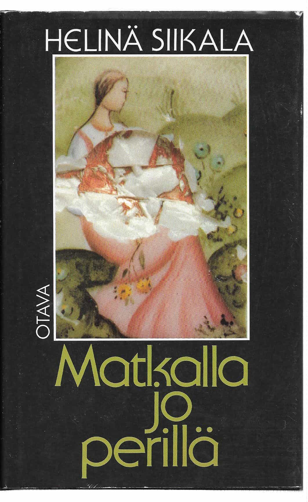 Matkalla jo perillä