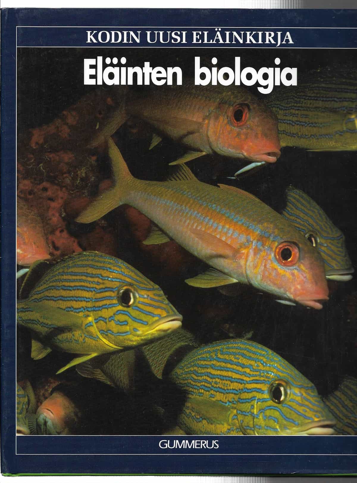 Kodin uusi eläin kirja: Eläinten biologia