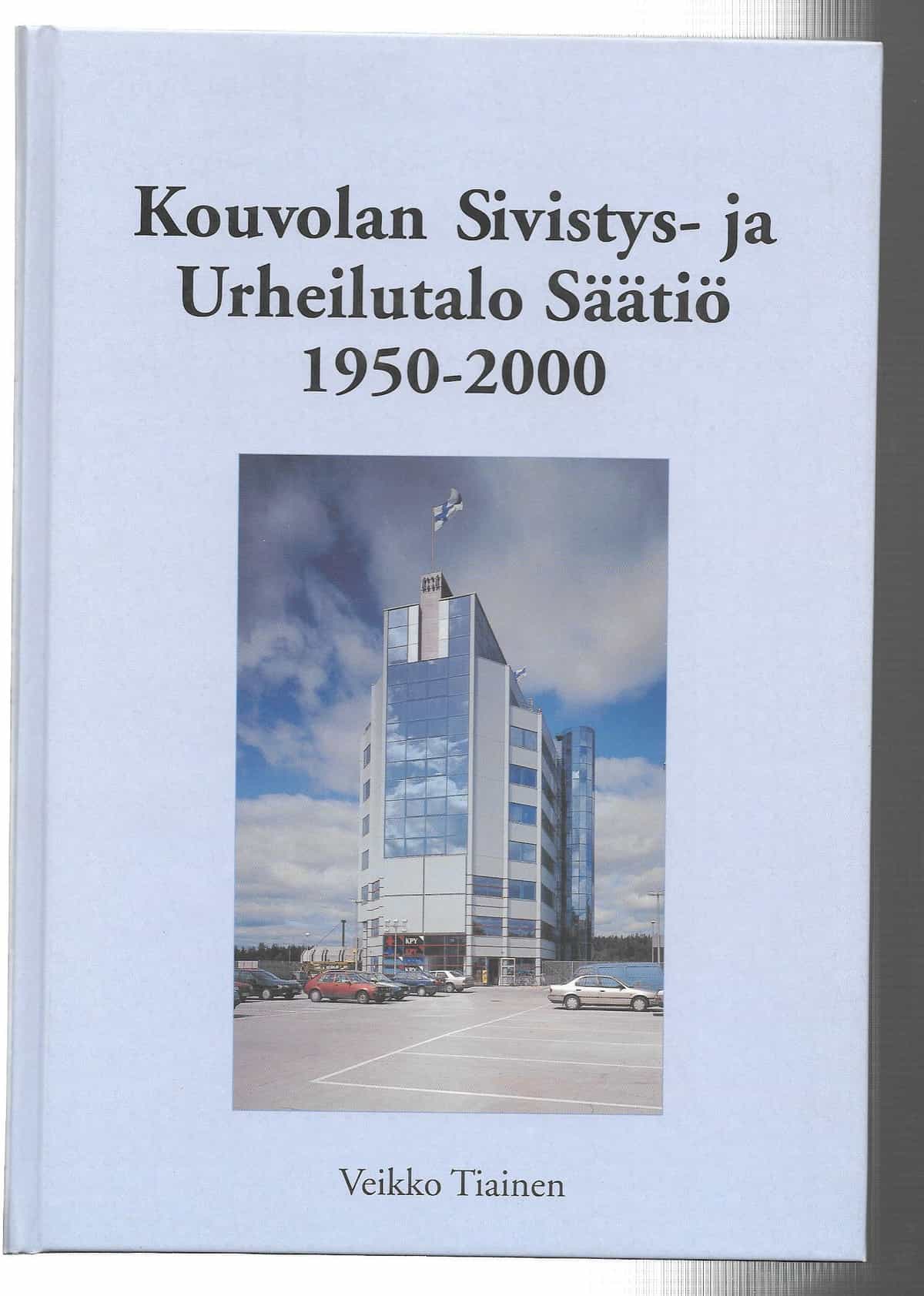 Kouvolan Sivistys- ja Urheilutalo Säätiö 1950-2000