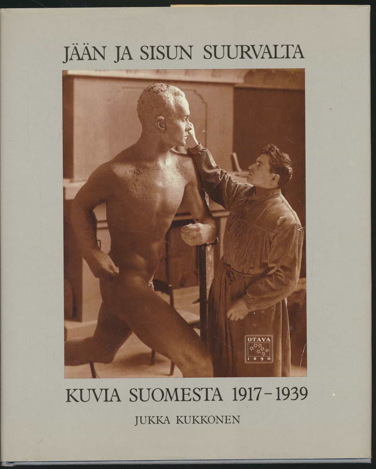 Jään ja sisun suurvalta - kuvia Suomesta 1917-1939