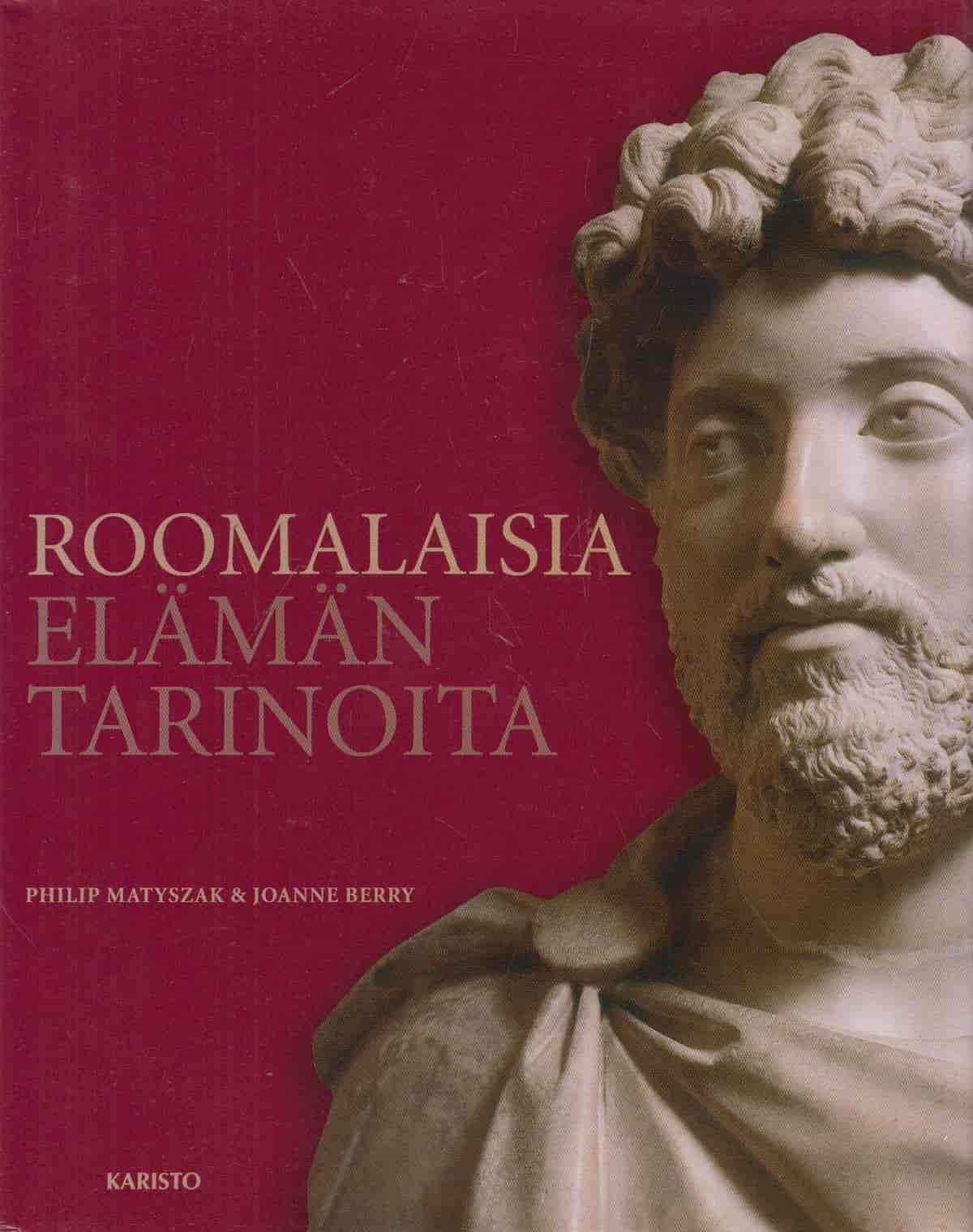 Roomalaisia elämäntarinoita - Matyszak Philip, Berry Joanne tuotekuva