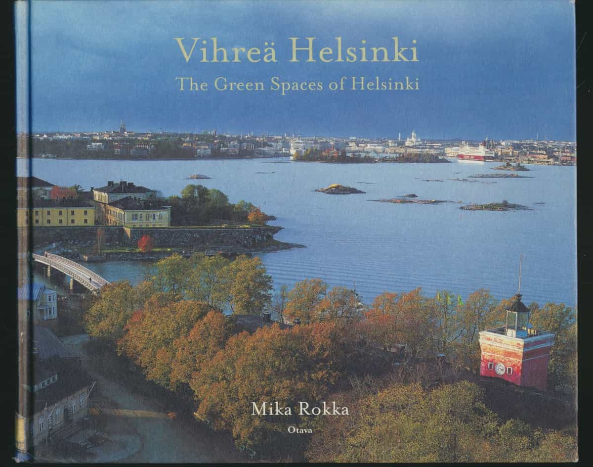 Vihreä Helsinki - The Green Spaces of Helsinki