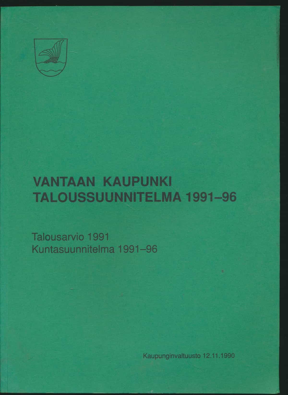 Vantaan kaupunki taloussuunnitelma 1991-1996