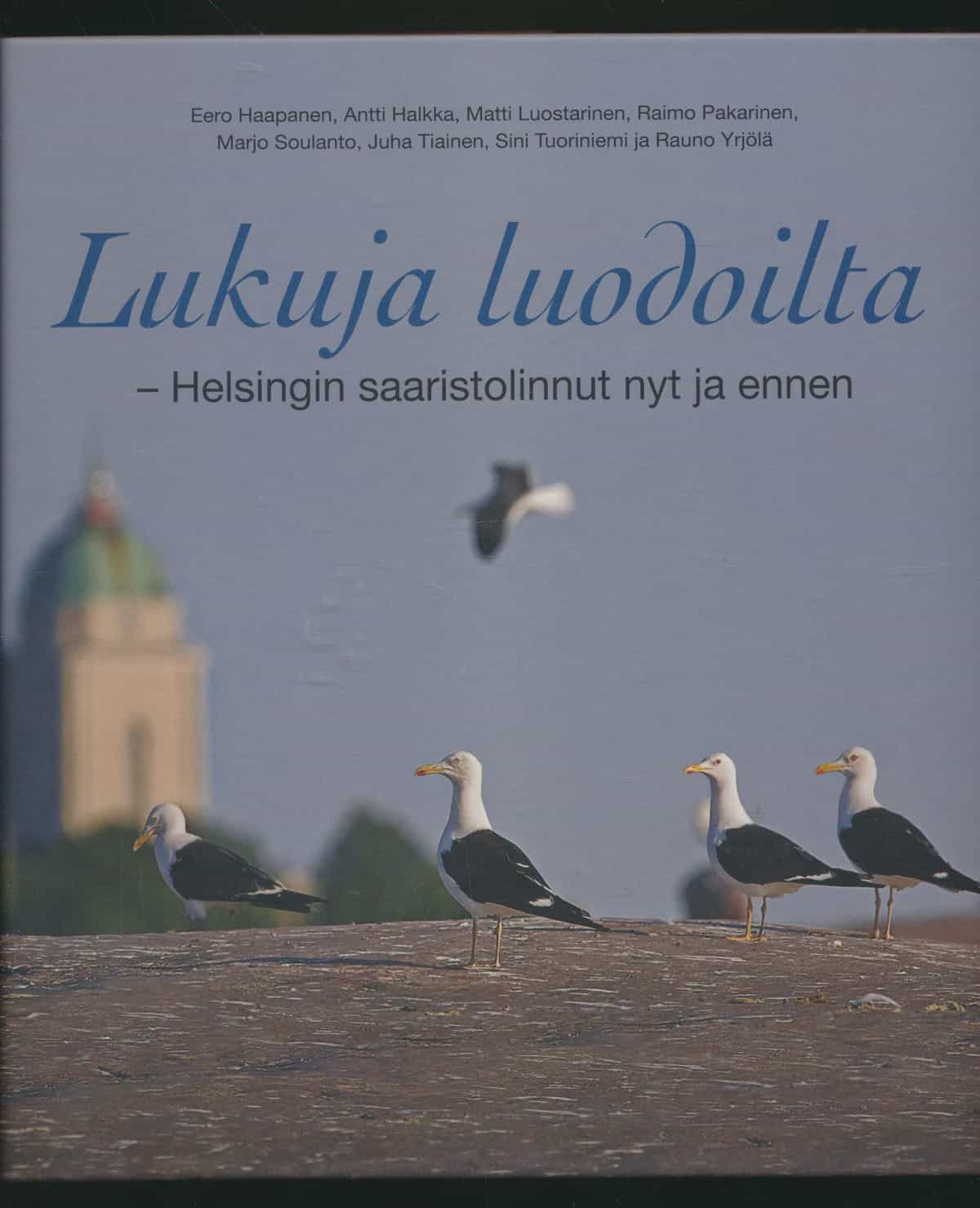 Lukuja luodoilta - Helsingin saaristolinnut nyt ja ennen