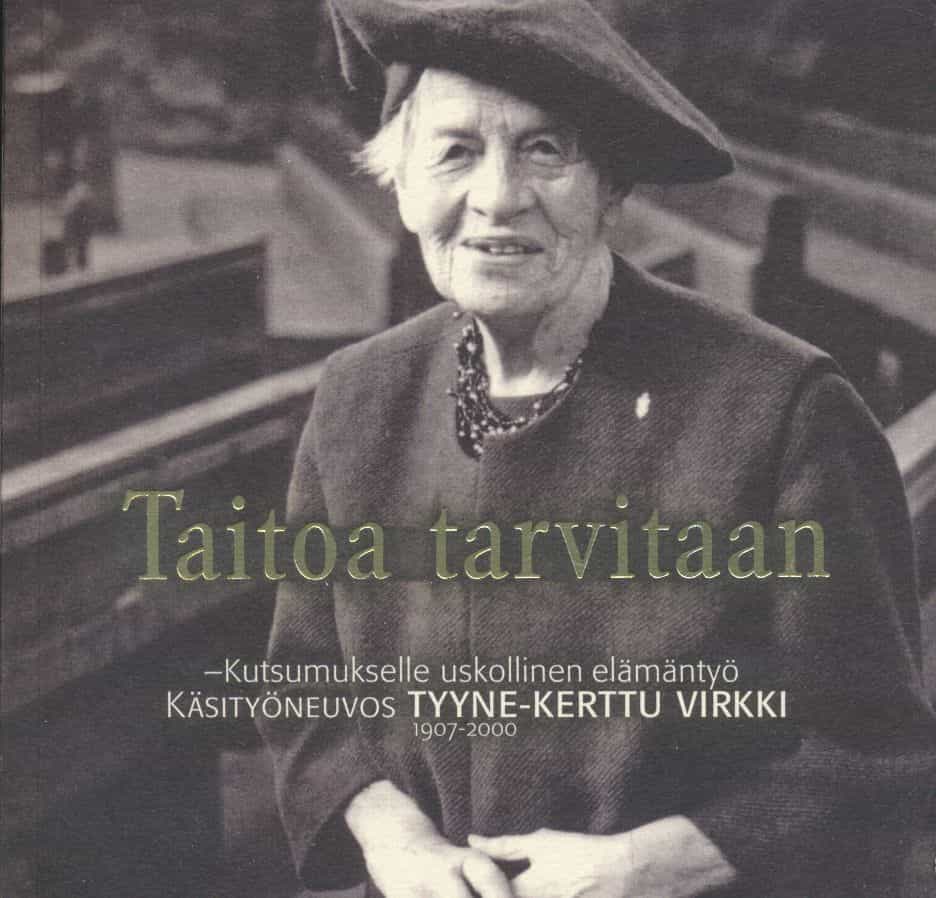 Taitoa tarvitaan, kutsumukselle uskollinen elämäntyö