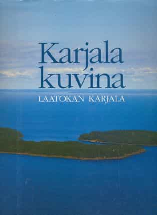 Karjala kuvina - Laatokan Karjala