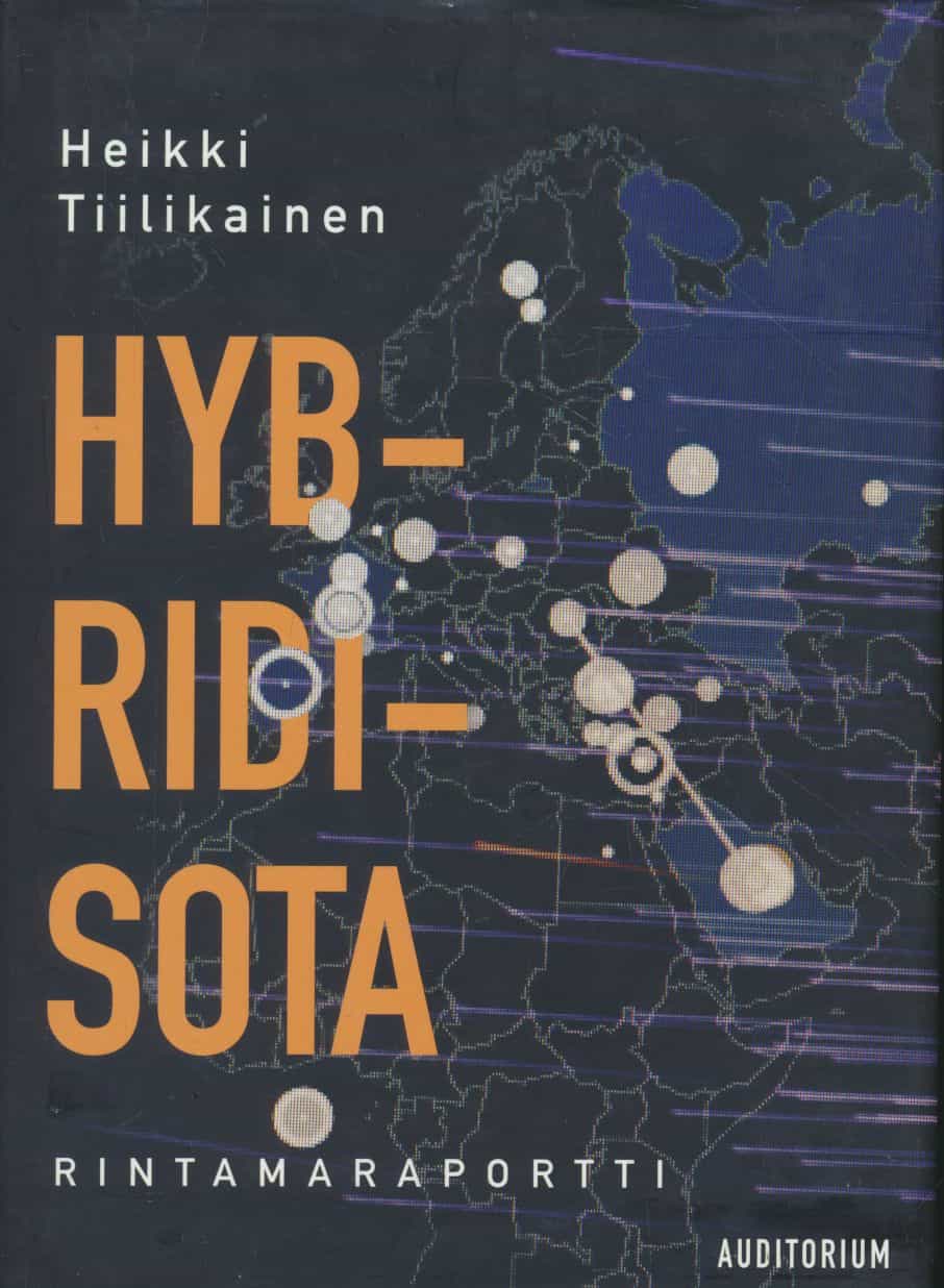 Hybridisota - Rintamaraportti