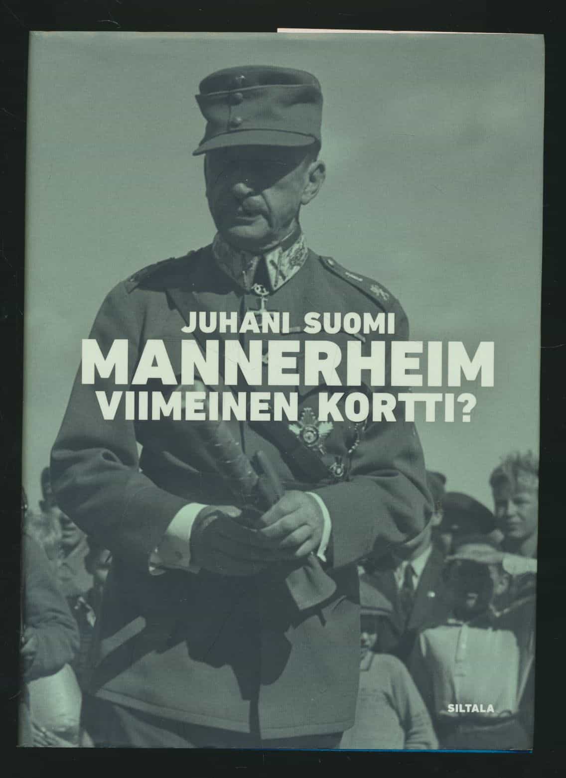 Mannerheim Viimeinen kortti? - Ylipäällikkö-presidentti