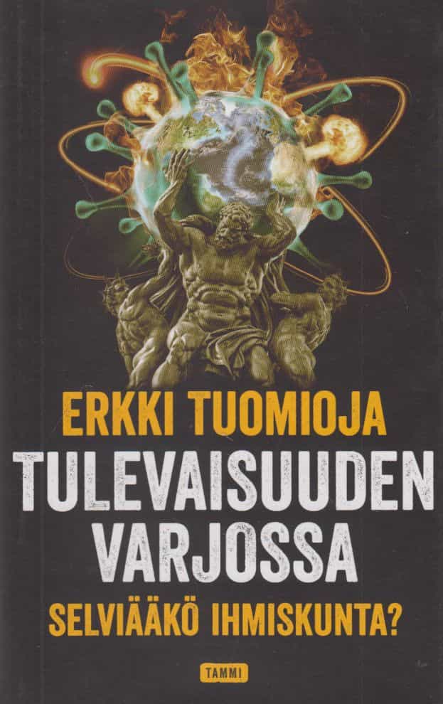 Tulevaisuuden varjossa - Selviääkö ihmiskunta?