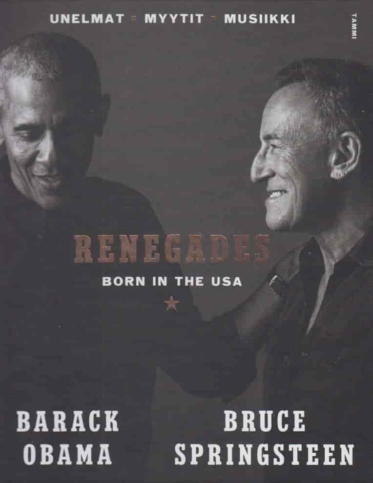 Renegades Born in the USA - Unelma, myytit, musiikki - Obama Barack, Springsteen Bruce tuotekuva