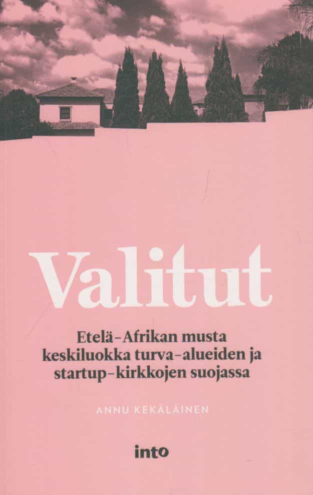 Valitut Etelä-Afrikan musta keskiluokka turva-alueiden ja startup-kirkkojen suojassa