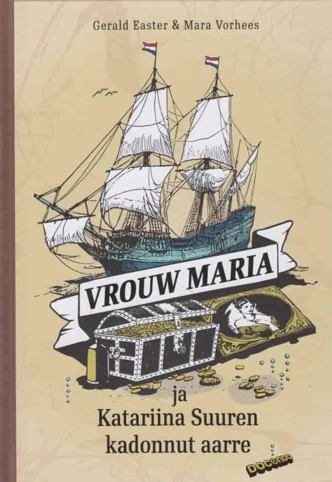 Vrouw Maria ja Katariina Suuren kadonnut aarre - Easter Gerald, Vorhees Mara tuotekuva