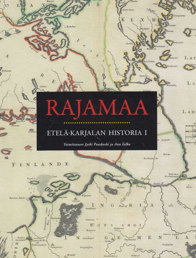 Rajamaa - Etelä-Karjalan historia 1
