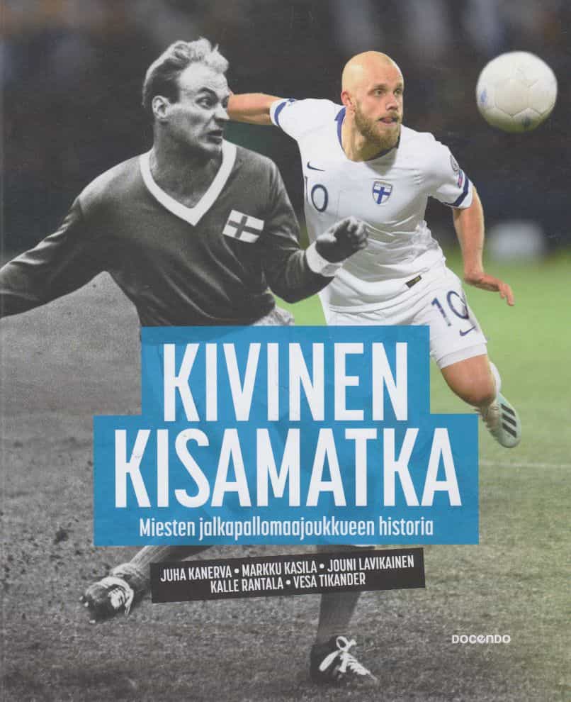 Kivinen kisamatka - Miesten jalkapallomaajoukkueen historia
