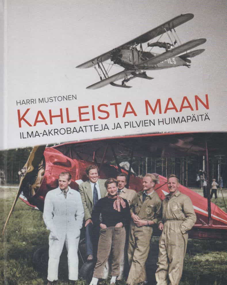 Kahleista maan - Ilma-akrobaatteja ja pilvien huimapäitä