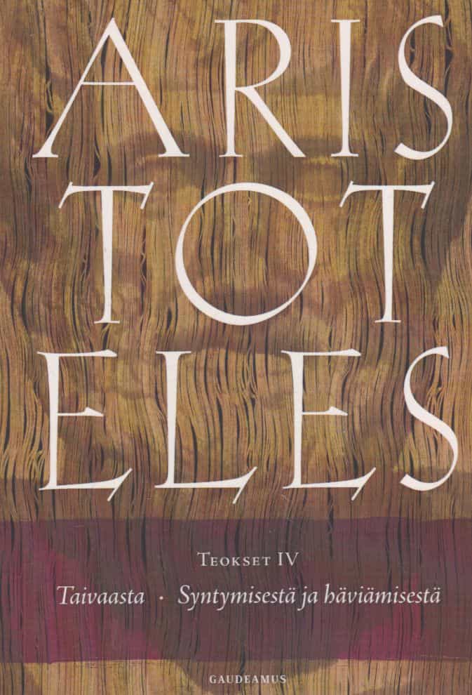 Teokset IV Taivaasta, Syntymisestä ja häviämisestä