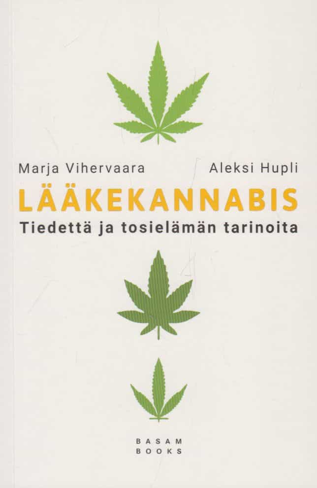 Lääkekannabis - Tiedettä ja tosielämän tarinoita