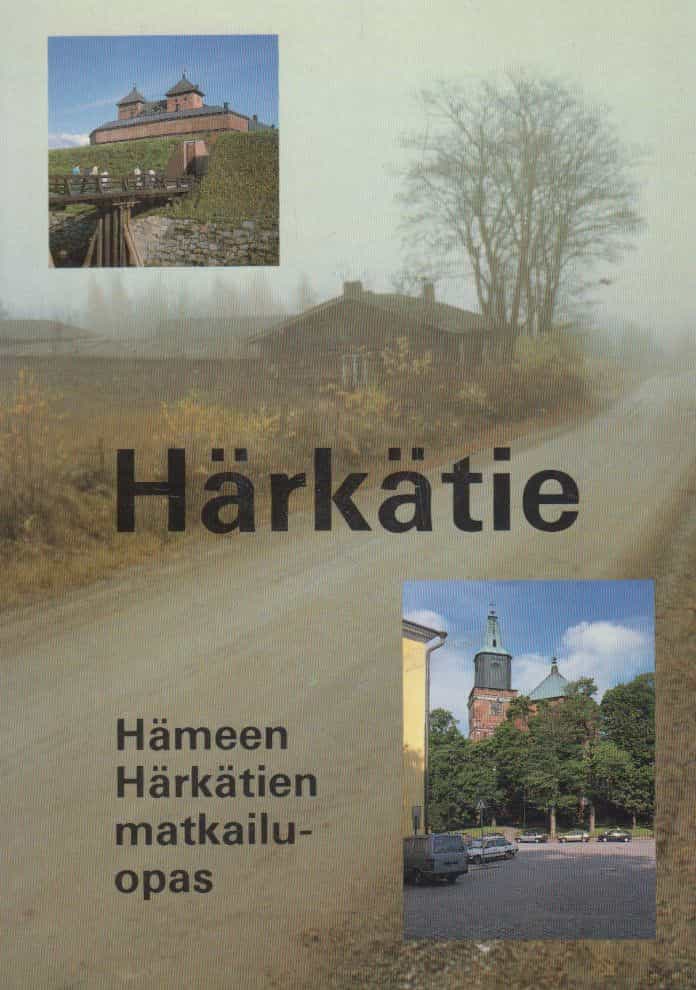 Härkätie Hämeen Härkätien matkailuopas