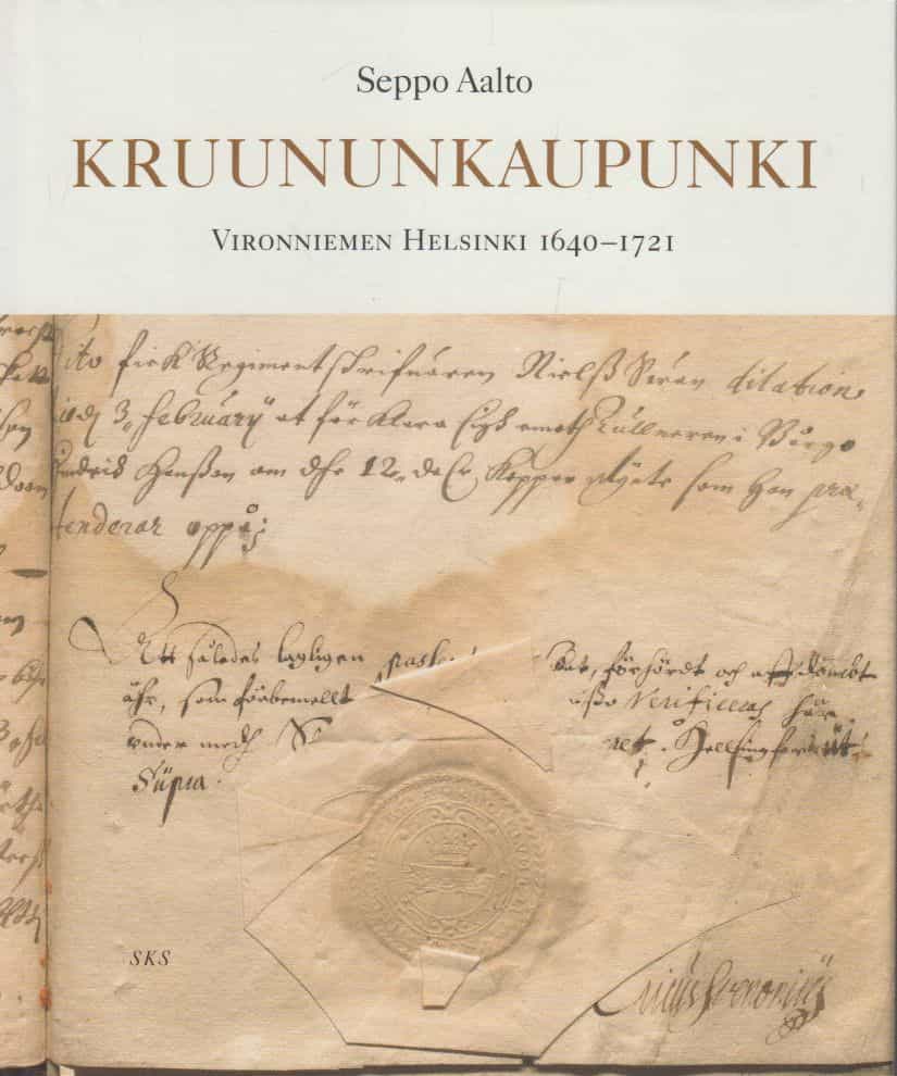 Kruununkaupunki Vironniemen Helsinki 1640-1721