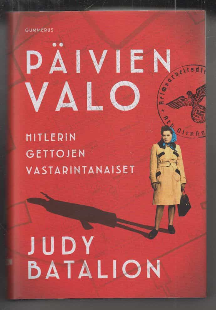 Päivien valo - Hitlerin gettojen vastarintanaiset