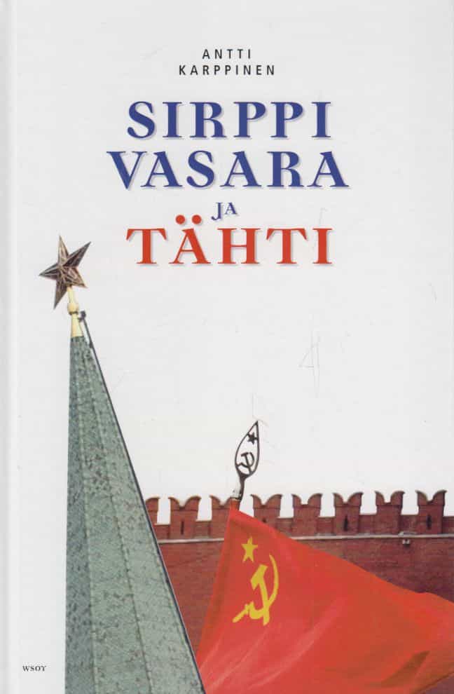 Sirppi, vasara ja tähti - Kansallisesta aatteesta uuden Venäjän ideologia