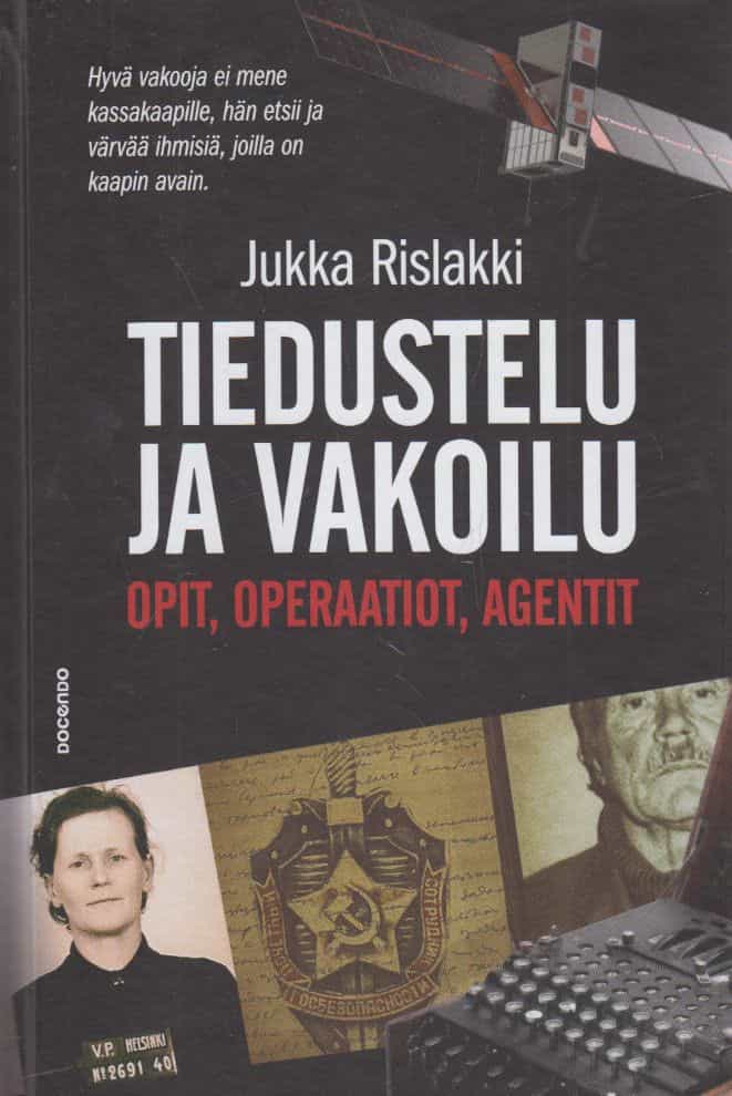 Tiedustelu ja vakoilu - Opit, operaatiot, agentit