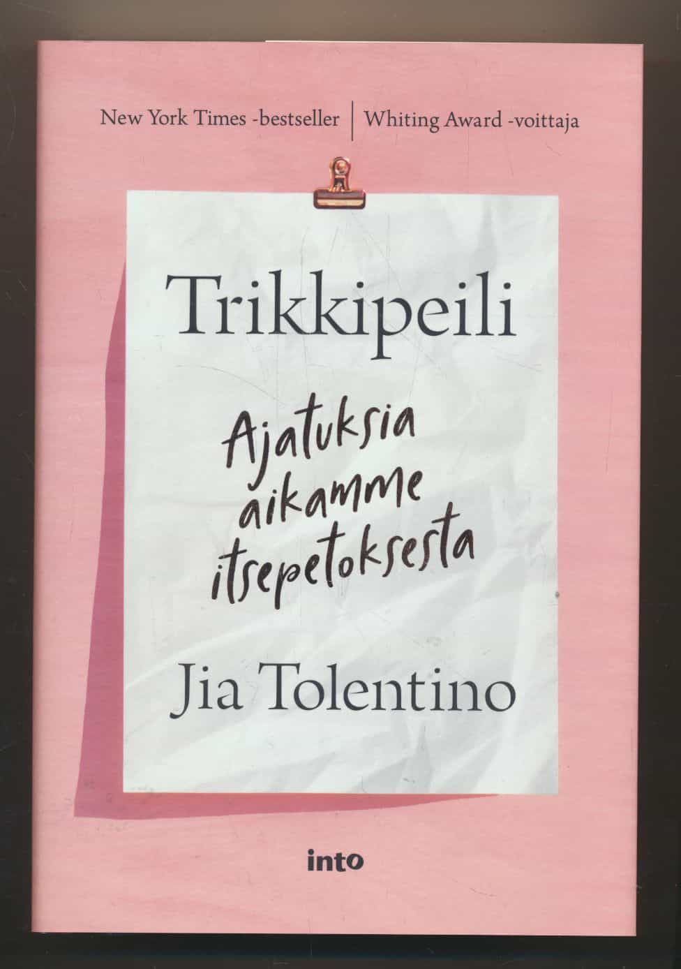 Trikkipeili - Ajatuksia aikamme itsepetoksesta