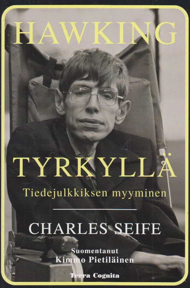 Hawking tyrkyllä - Tiedejulkkiksen myyminen