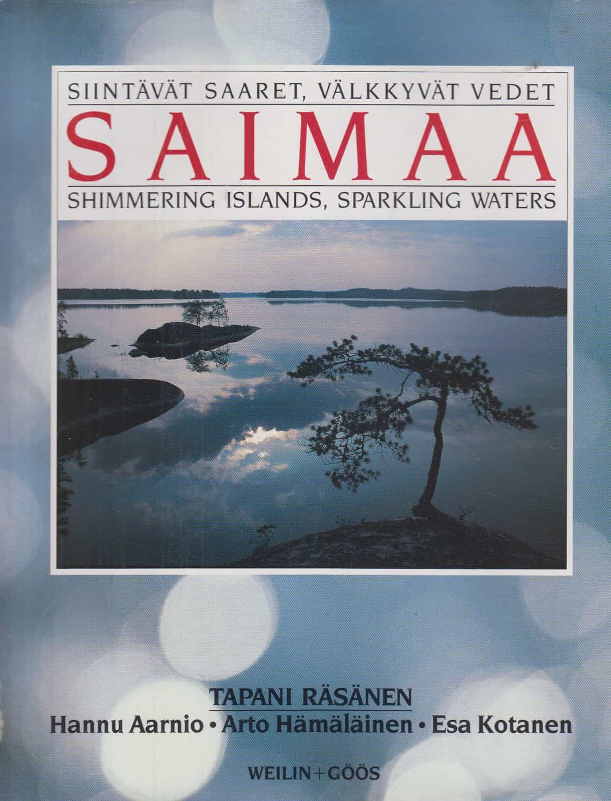 Saimaa - Siintävät saaret, välkkyvät vedet - Shimmering islands, Sparkling waters