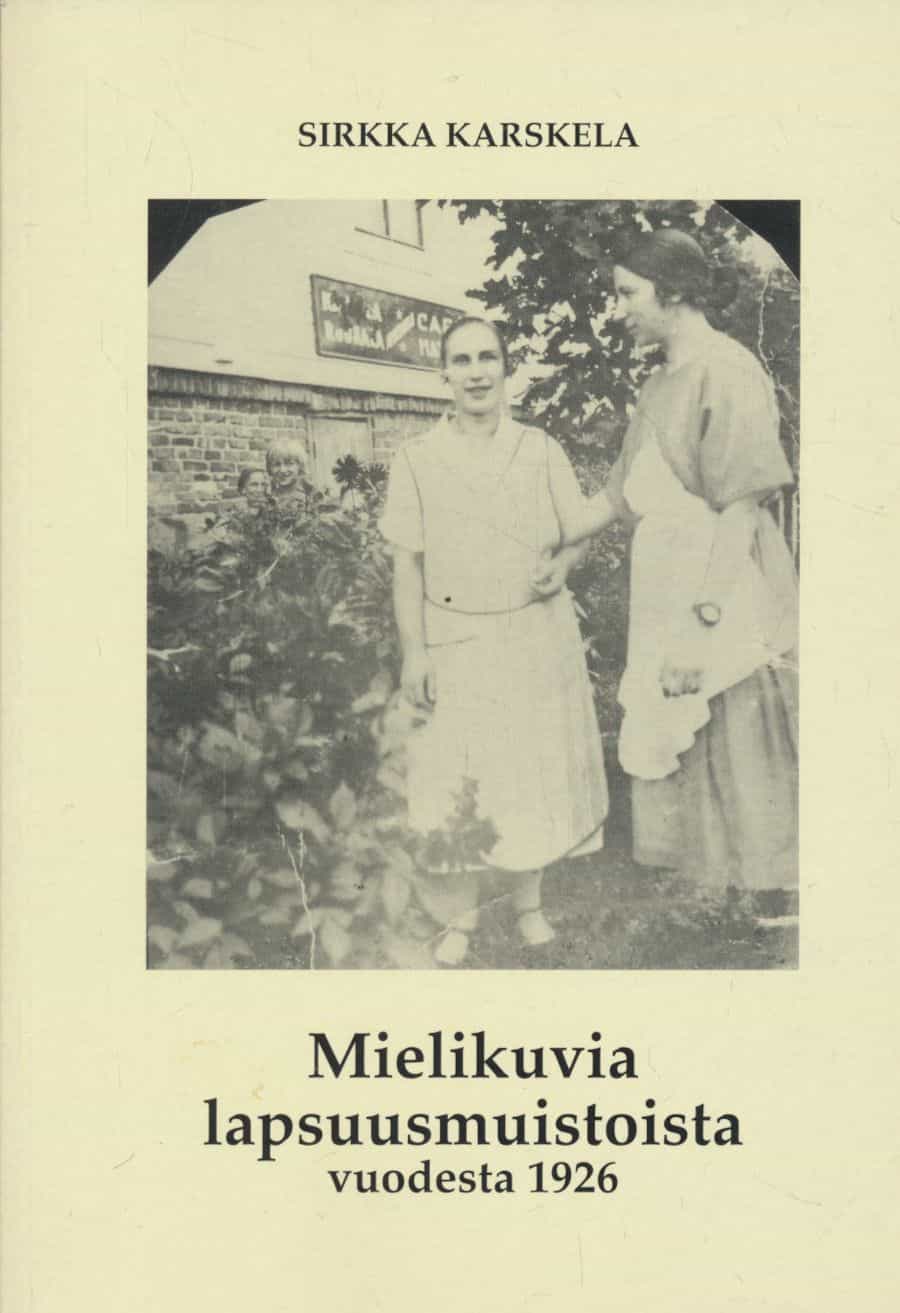 Mielikuvia lapsuusmuistoista