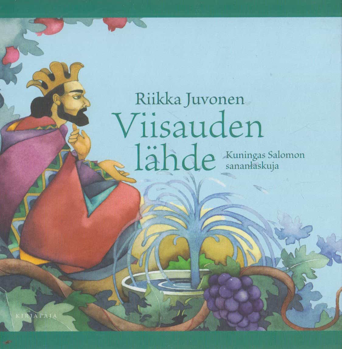Viisauden lähde - Kuningas Salomon sananlaskuja