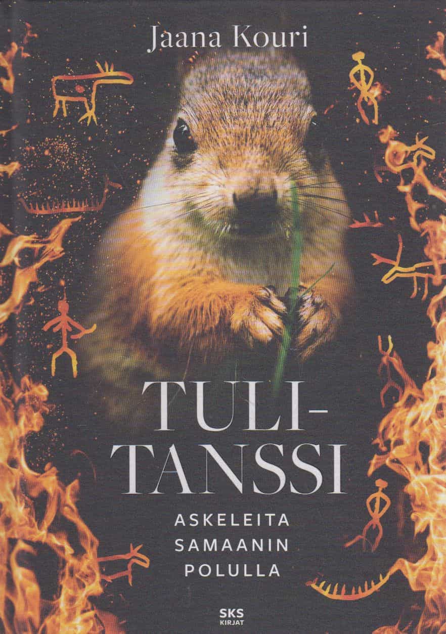 Tulitanssi - Askeleita samaanin polulla