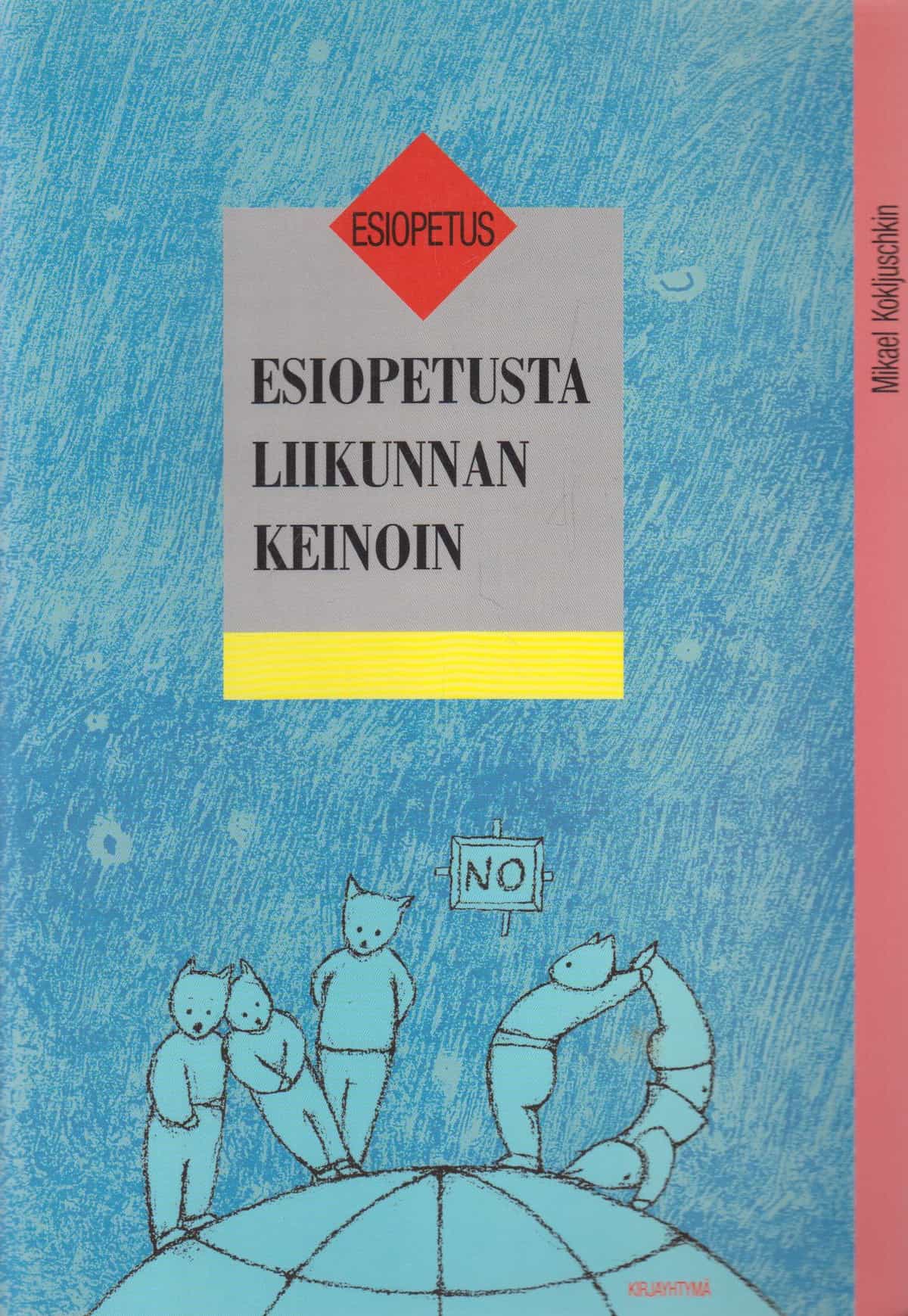 Esiopetusta liikunnan keinoin