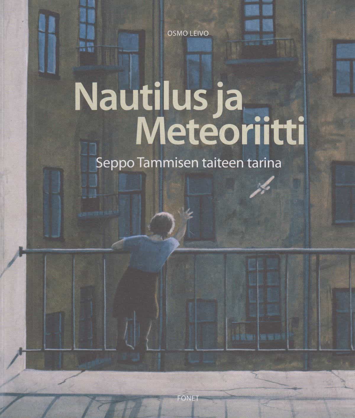 Nautilus ja meteoriitti - Seppo Tammisen taiteen tarina