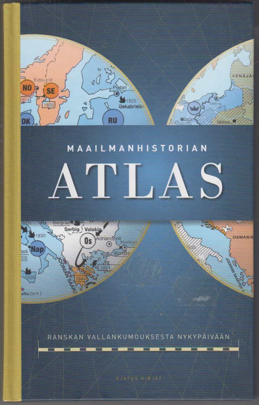 Maailmanhistorian Atlas - Ranskan vallankumouksesta nykypäivään