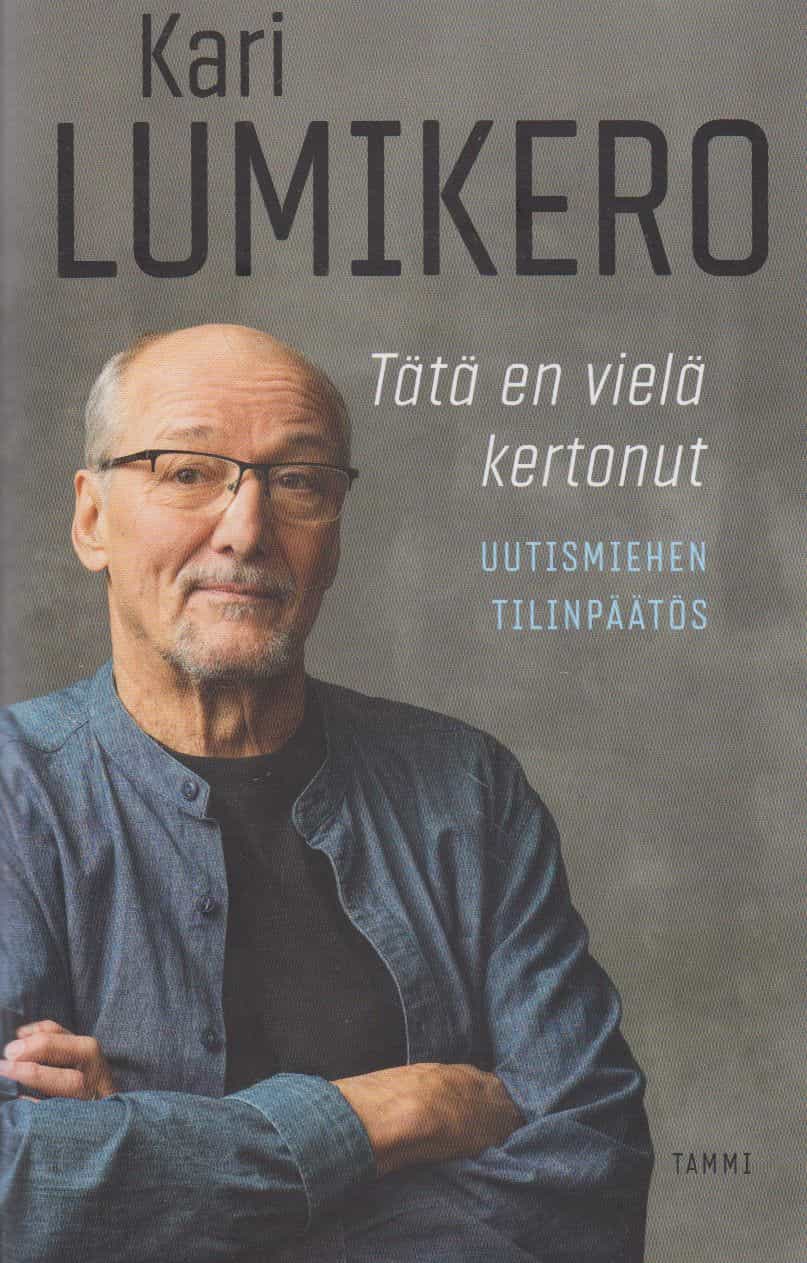 Tätä en vielä kertonut