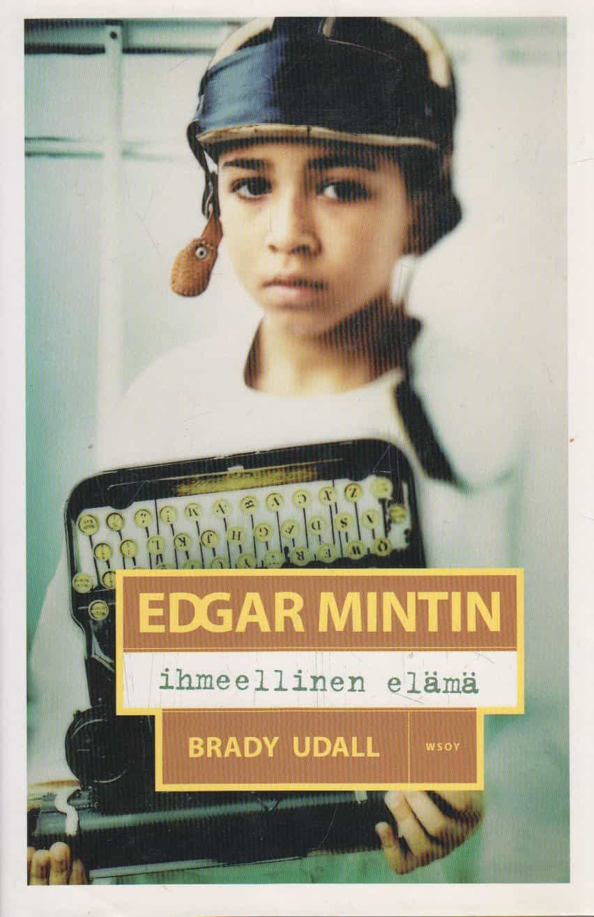 Edgar Mintin ihmeellinen elämä
