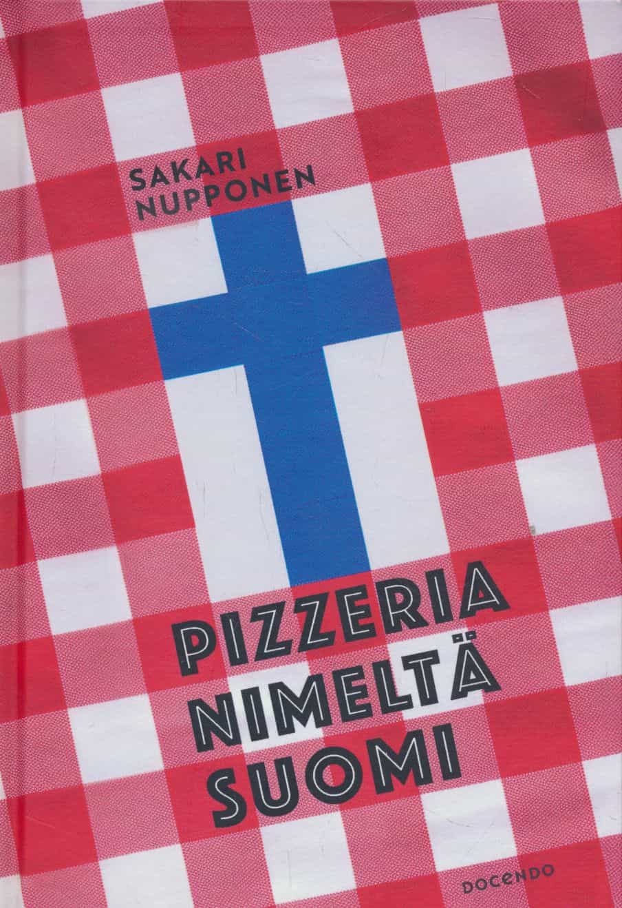 Pizzeria nimeltä Suomi